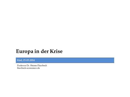 Europa in der Krise Kiel, 25.03.2014.