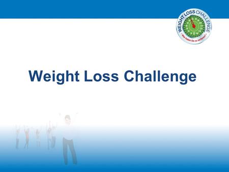 Weight Loss Challenge.