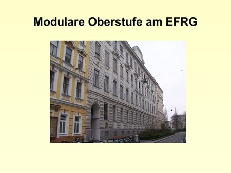Modulare Oberstufe am EFRG