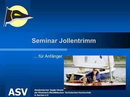 Seminar Jollentrimm ... für Anfänger.