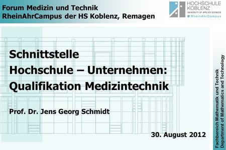 Forum Medizin und Technik RheinAhrCampus der HS Koblenz, Remagen