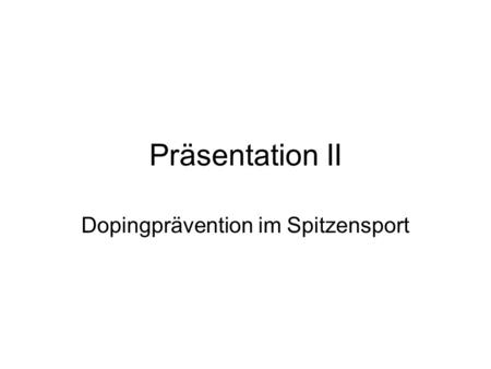 Dopingprävention im Spitzensport