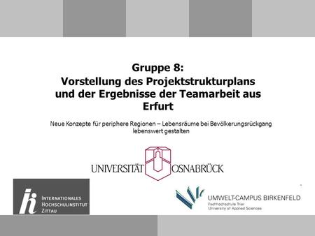 Teamarbeit in Erfurt – Überblick