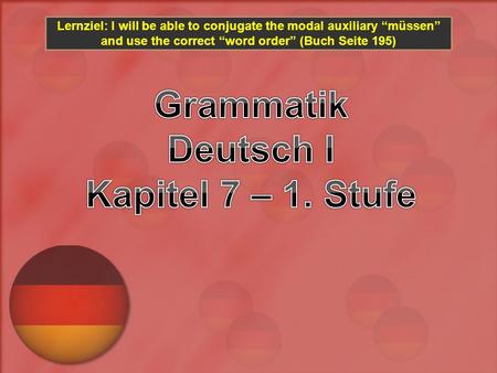 Grammatik Deutsch I Kapitel 7 – 1. Stufe
