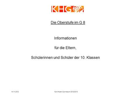 Informationen für die Eltern, Schülerinnen und Schüler der 10. Klassen