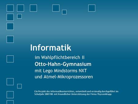 Informatik Otto-Hahn-Gymnasium im Wahlpflichtbereich II