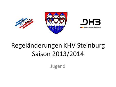 Regeländerungen KHV Steinburg Saison 2013/2014