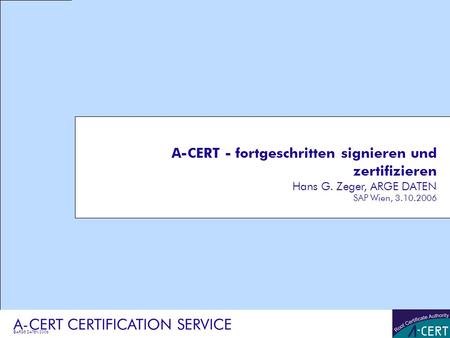 A-CERT CERTIFICATION SERVICE