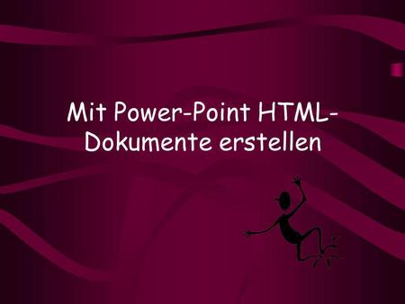 Mit Power-Point HTML-Dokumente erstellen