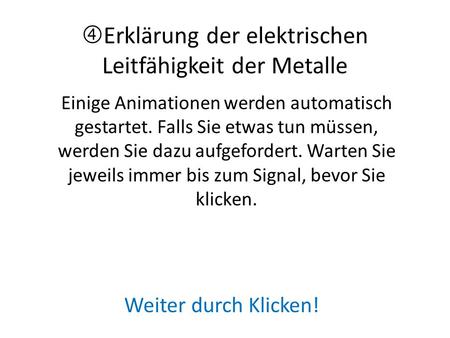 Erklärung der elektrischen Leitfähigkeit der Metalle