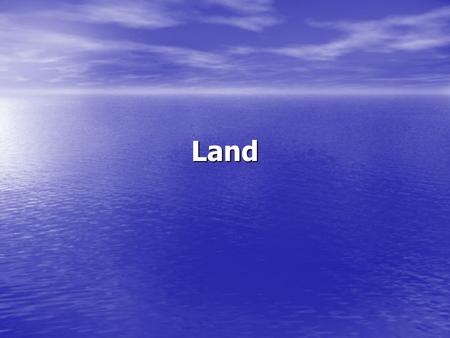 Land.