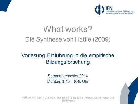 What works? Die Synthese von Hattie (2009)
