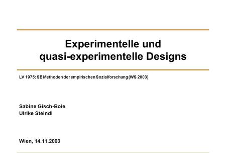 Experimentelle und quasi-experimentelle Designs