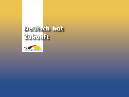 Übersicht Warum gerade Deutsch? Wie lernt man Deutsch? Ausblick