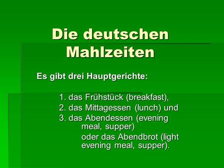 Die deutschen Mahlzeiten