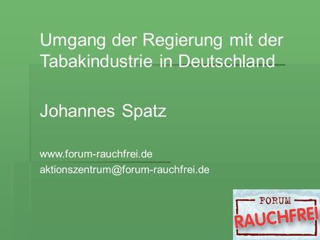 Umgang der Regierung mit der Tabakindustrie in Deutschland