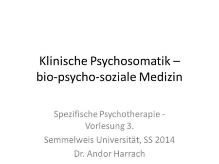 Klinische Psychosomatik – bio-psycho-soziale Medizin