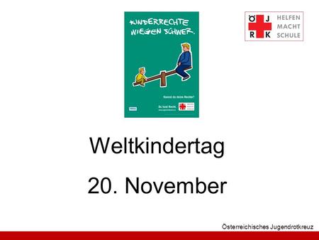 Österreichisches Jugendrotkreuz Weltkindertag 20. November.