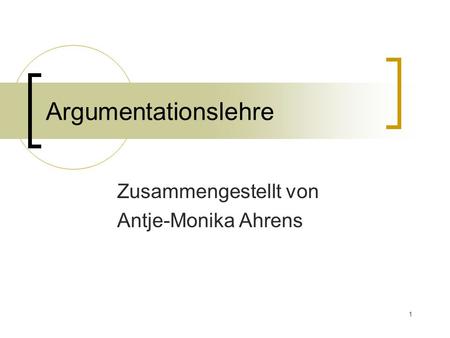 Zusammengestellt von Antje-Monika Ahrens