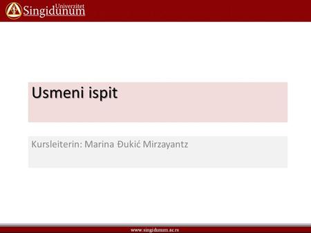 Kursleiterin: Marina Đukić Mirzayantz