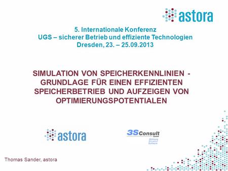5. Internationale Konferenz UGS – sicherer Betrieb und effiziente Technologien Dresden, 23. – 25.09.2013 Simulation von Speicherkennlinien - Grundlage.