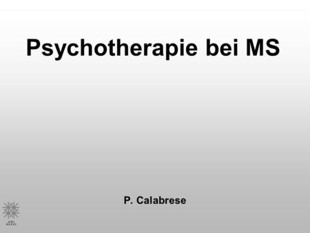 Psychotherapie bei MS P. Calabrese.