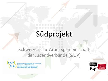 Südprojekt Schweizerische Arbeitsgemeinschaft der Jugendverbände (SAJV)