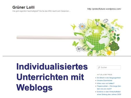 Individualisiertes Unterrichten mit Weblogs