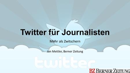 Twitter für Journalisten