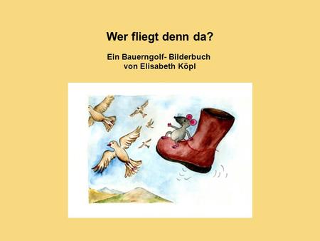 Ein Bauerngolf- Bilderbuch