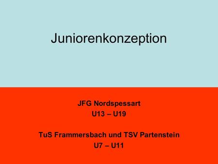 TuS Frammersbach und TSV Partenstein