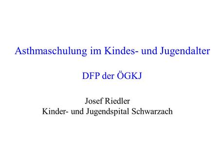 Asthmaschulung im Kindes- und Jugendalter