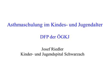 Asthmaschulung im Kindes- und Jugendalter