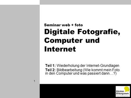 Seminar web + foto Digitale Fotografie, Computer und Internet