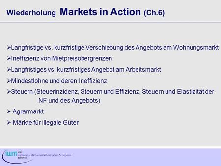 Wiederholung Markets in Action (Ch.6)
