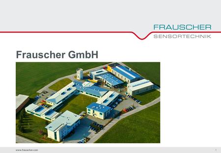 Www.frauscher.com1 Frauscher GmbH. www.frauscher.com2 © Frauscher GmbH – alle Rechte vorbehalten. Reproduktion jeglicher Art, auch auszugsweise, sowie.