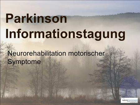 Parkinson Informationstagung