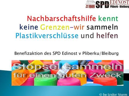 Benefizaktion des SPD Edinost v Pliberku/Bleiburg © by Izidor Sturm.