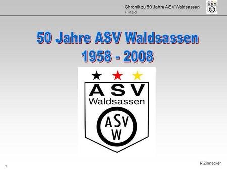 50 Jahre ASV Waldsassen 1958 - 2008 R.Zinnecker.
