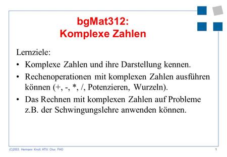 bgMat312: Komplexe Zahlen