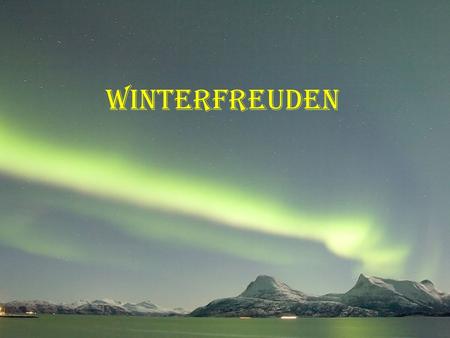 Winterfreuden.