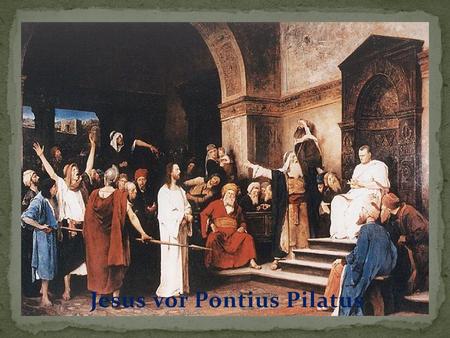 Jesus vor Pontius Pilatus