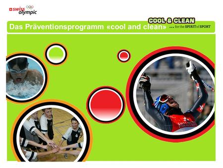 Das Präventionsprogramm «cool and clean»