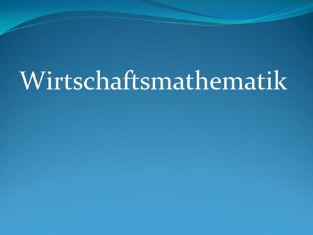 Wirtschaftsmathematik