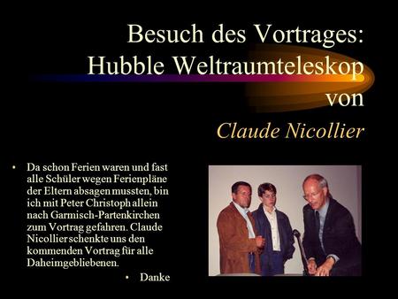 Besuch des Vortrages: Hubble Weltraumteleskop von Claude Nicollier