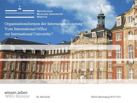 Organisationsformen der Internationalisierung: Vom International Office zur International University?