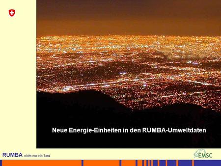 1 RUMBA nicht nur ein Tanz EU Neue Energie-Einheiten in den RUMBA-Umweltdaten.