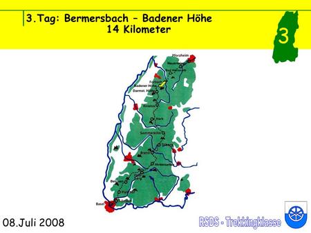 3.Tag: Bermersbach – Badener Höhe 14 Kilometer 08.Juli 2008 3.