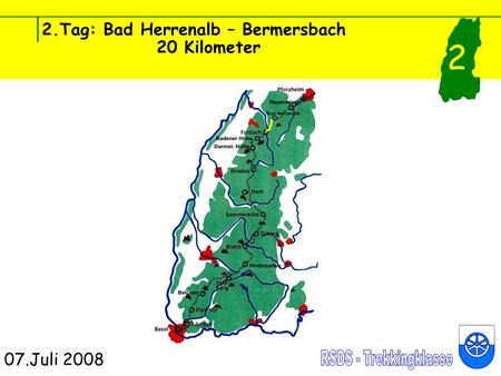 2.Tag: Bad Herrenalb – Bermersbach 20 Kilometer 07.Juli 2008 2.
