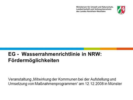 EG - Wasserrahmenrichtlinie in NRW: Fördermöglichkeiten